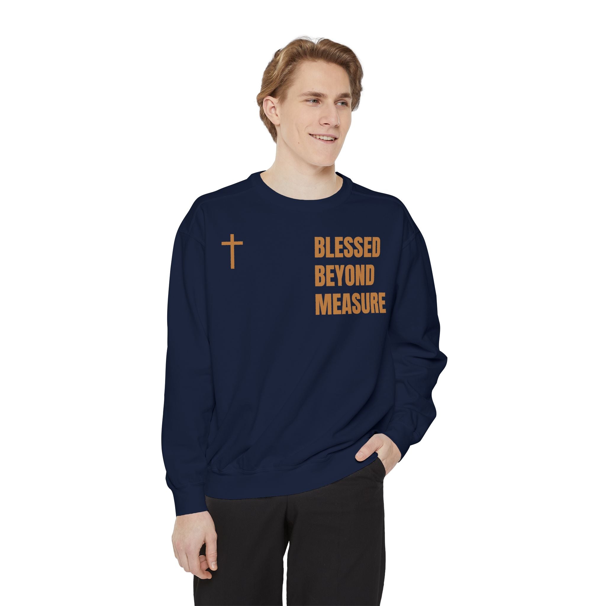 Blessed Beyond Measure Sweatshirt — Christian Cross Faith Pullover