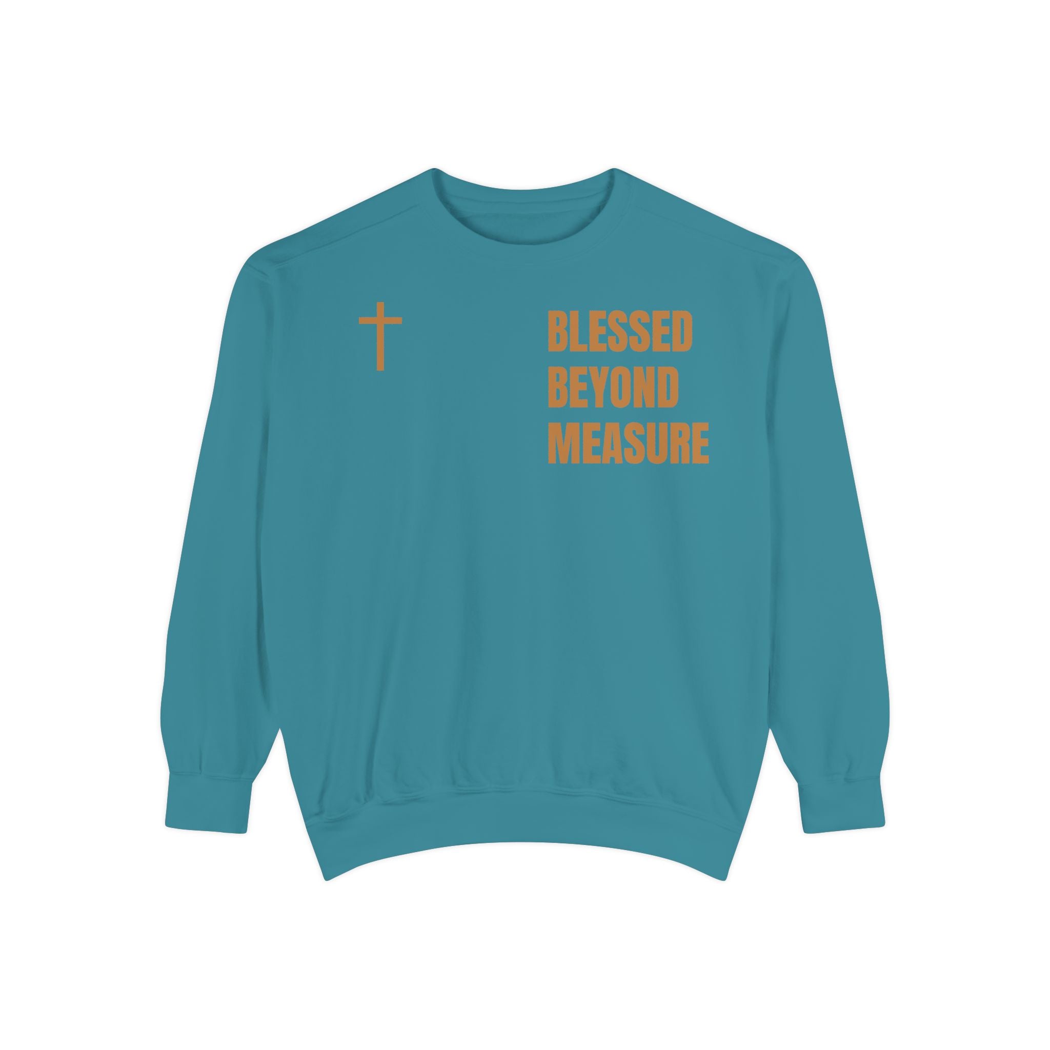 Blessed Beyond Measure Sweatshirt — Christian Cross Faith Pullover