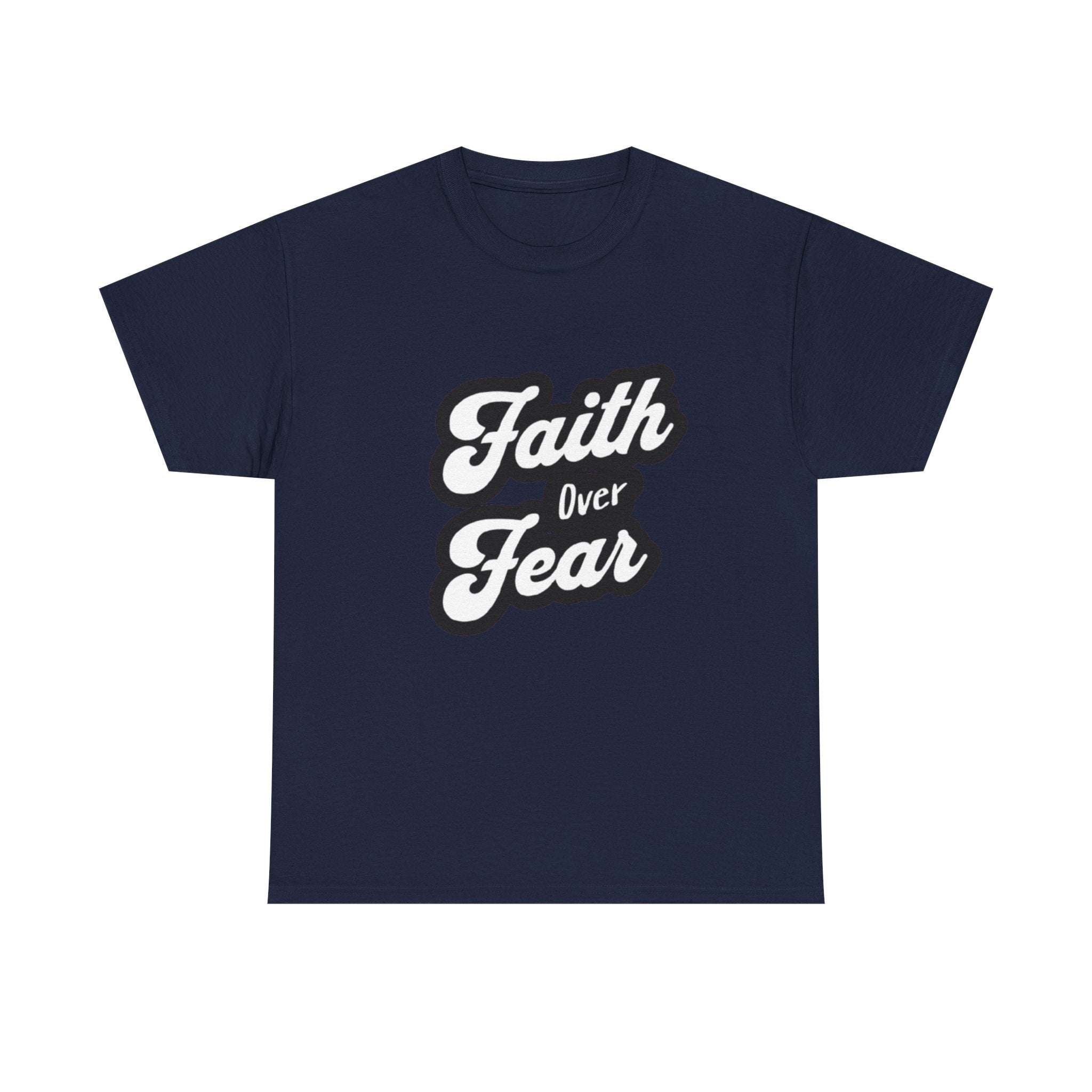 Faith Over Fear Unisex Heavy Cotton Tee - Inspirational Shirt, Motivational Apparel, Casual Wear, Gift for Teens, Spiritual T-Shirt