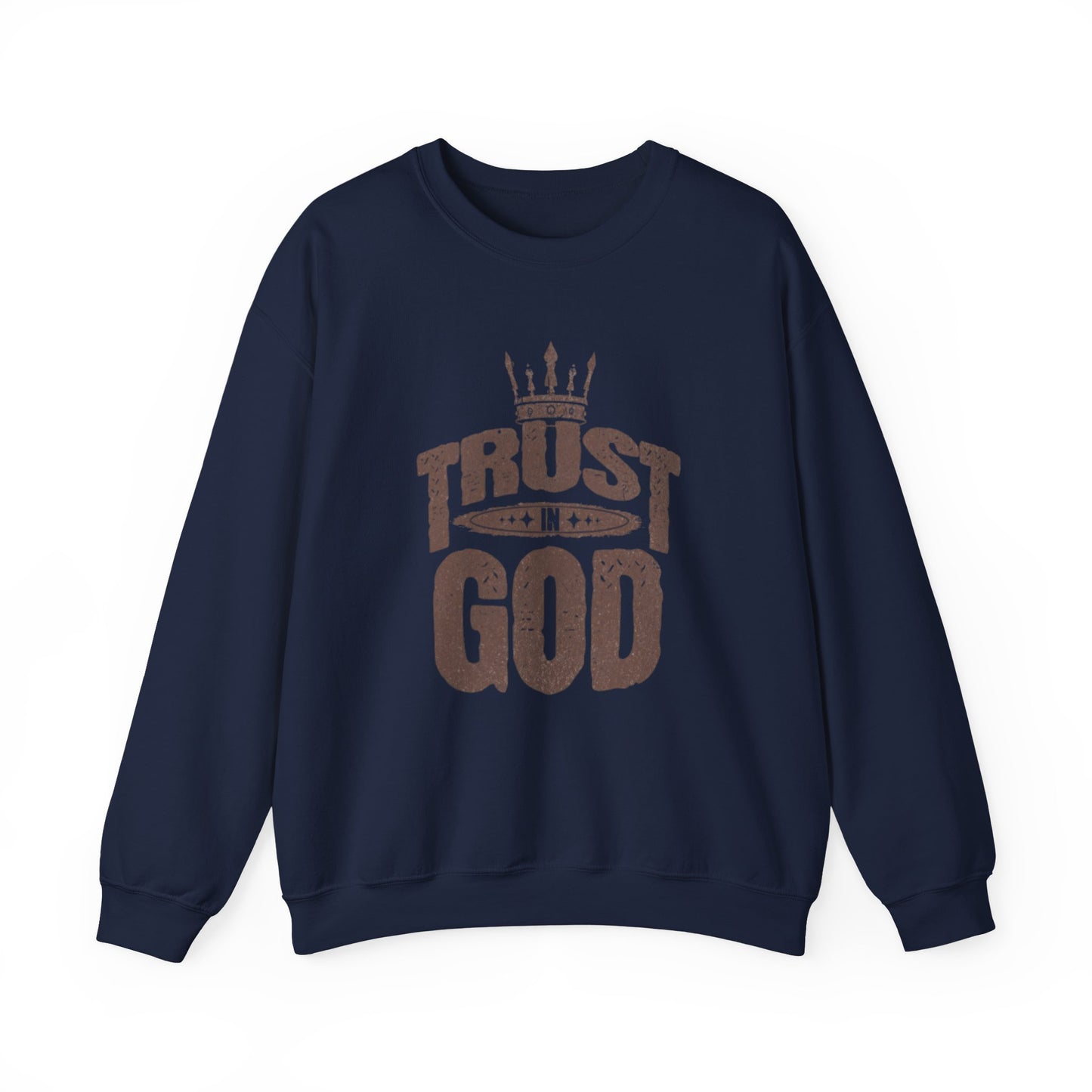 Trust God Crewneck Sweatshirt, Inspirational Sweatshirt, Unisex Gift, Casual Wear, Faith-Based Apparel, Cozy Layer