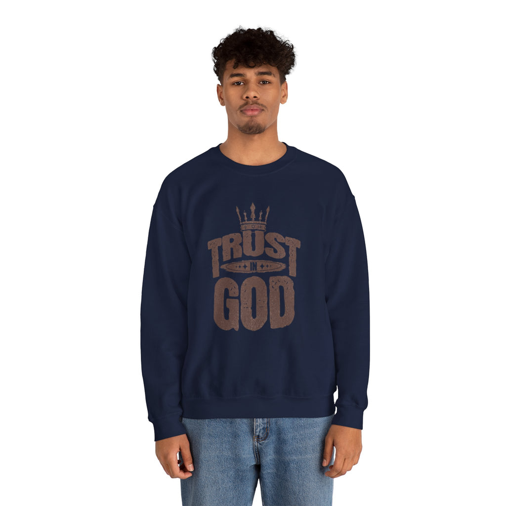 Trust God Crewneck Sweatshirt, Inspirational Sweatshirt, Unisex Gift, Casual Wear, Faith-Based Apparel, Cozy Layer